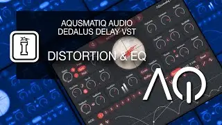 DISTORTION & EQ - Dedalus Delay - VST Effect by Aqusmatic Audio