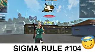Sigma Rule Freefire😇 #104 | What is best for you ?🤔| Garena Freefire Battlegrounds