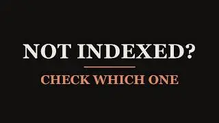 Crawled vs Discovered — not indexed (the difference costs people months)