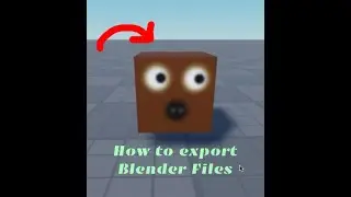 How to Export Blender files into Roblox Studio | Tutorial