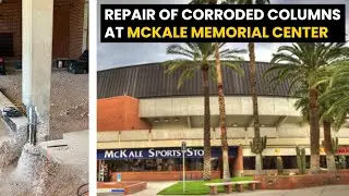 Repair of Corroded Columns at McKale Center