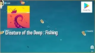 creature of the deep Fishing Gameplay