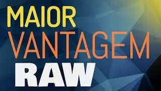 RAW - Qual é a vantagem de fotografar em RAW?