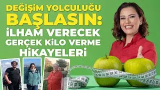 Sağlıklı Yaşam Yolunda Adımlar! İlham Verecek Gerçek Kilo Verme Hikayeleri| Dr. Ayça Kaya