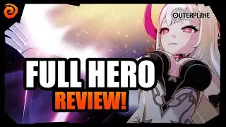 OUTERPLANE | Demiurge (God) Stella Full Hero Breakdown & Review!
