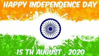 Happy independence day 🇮🇳what's app status video || new 2020 15 th August video || 🇮🇳🇮🇳🇮🇳🇮🇳