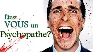 ✔ Test de personnalité: Le Test de Psychopathe