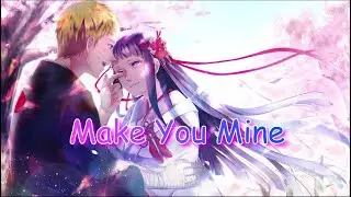Nightcore - Make You Mine (Lyrics)