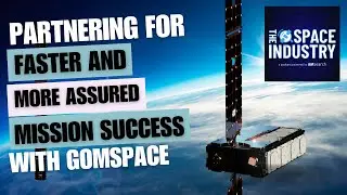 Partnering for faster and more assured mission success - with GomSpace