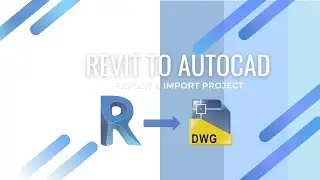 #32 Revit to Autocad Export Setting