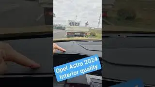 Opel Astra 2024 interior quality