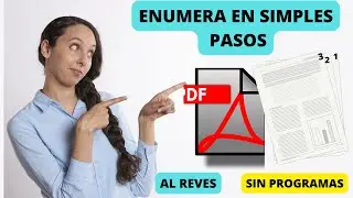 como enumerar un pdf de atras hacia adelante (2025) [PASO A PASO]