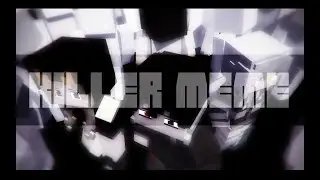 [ MEME | Minecraft ] Killer