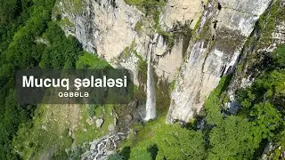 Mucuq şəlaləsi, Qəbələ
