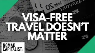 Why Your Passport’s Visa-Free Travel Doesn’t Matter