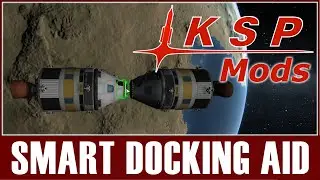 KSP Mods - Smart Docking Aid