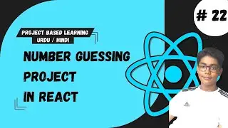 #22 Number Guessing Project In React | React Tutorial For Beginners Project Based Learning In Urdu