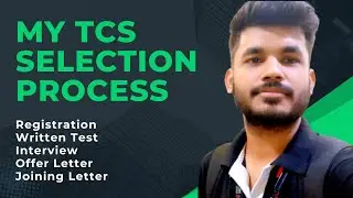 My TCS Selection Process | TCS Recruitment Process | TCS Joining