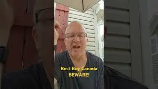 Best Buy Canada Buyer Beware #bestbuy #canada #samsung
