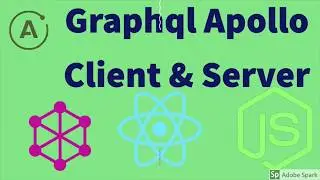 Graphql Apollo Client & Server (React Graphql Client and Node JS Server) Webinar