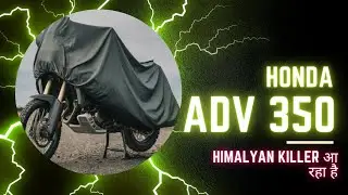 Honda's Himalayan killer? New 350cc ADV to Challenge KTM & Royal Enfield! (2024 Launch?)