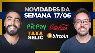 SELIC 4,25%, PicPay 130% do CDI e atualizações do Bitcoin | ESFERA News #1