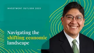 Navigating the shifting economic landscape