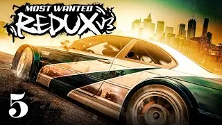 CHALLENGE SERIES 51-70 | NFS Most Wanted REDUX V3 - Full Game - Part 5 [Stream]
