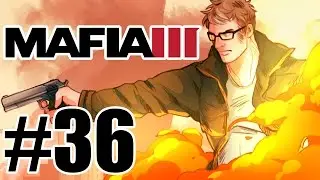 Mafia 3 Walkthrough Part 36 - No Cars for You