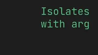 FLUTTER Isolates with arguments | How to pass arguments to a spawned isolate in Dart