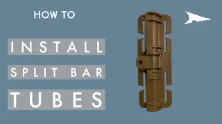 How To: Install Split Bar Tubes®