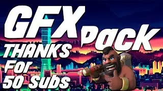 GFX PACK For Android|Thanks for 50 subs!!! 2018