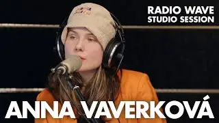 Anna Vaverková: Radio Wave Studio Session