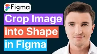 How to Crop Images into Shapes in Figma (Speed run)