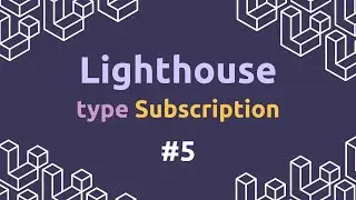 Laravel Lighthouse #5 - type Subscription