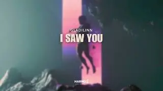 Gladilinn - I Saw You