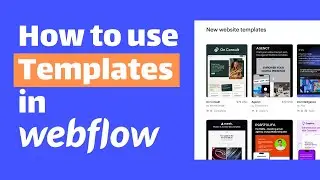 Webflow Template Tutorial | How to Customize a Webflow Template