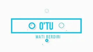O'TU - Mati Berdiri