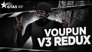 VOUPUN V3 REDUX | GTA5RP
