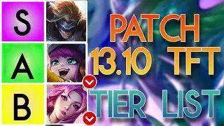 10 Comps to DOMINATE Patch 13.10 | TFT Aggregated Tier List