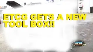 ETCG Gets a New Tool Box!!
