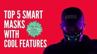 Top 5 Smart masks with cool features