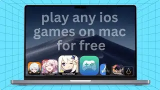 Play any iOS Games on any Silicon Mac with PlayCover (Easy Tutorial) 