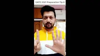GATE 2021 Preparation Tip 6 | GATE 2021 Preparation Strategy 