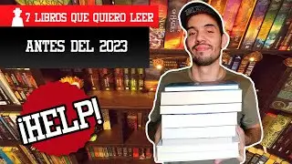 7 libros que quiero leer antes de terminar el 2022