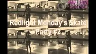 Redlight Mondays Skate Party