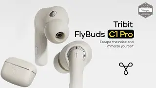 Tribit FlyBuds C1 Pro - Bluetooth 5 & ENC Headphones - Tribit App - Tribit TBHA2 - Unboxing