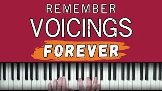 How To Remember Chords & Voicings Forever