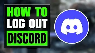 How To Log Out Of Discord In 2025.