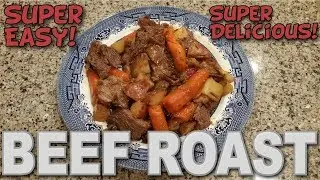 Hearty, delicious, and easy Beef Roast